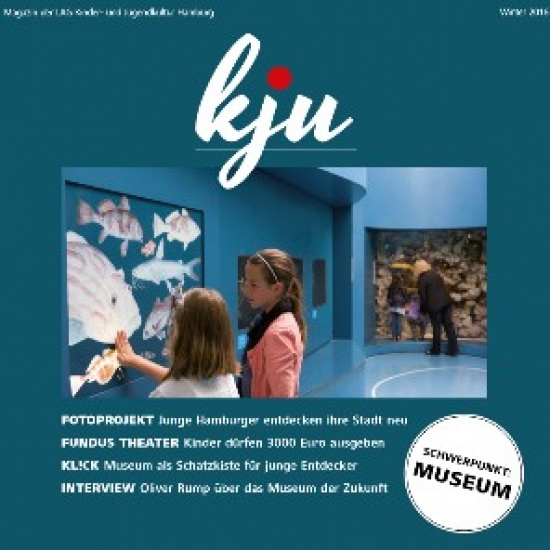 kju - Magazin der LAG Kinder- und Jugendkultur mit Schwerpunkt Museum erschienen