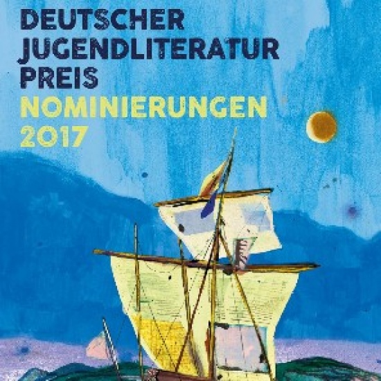 »Preisverdächtig!«-Praxiskonzepte zu den Büchern des Deutschen Jugendliteraturpreises 2017 