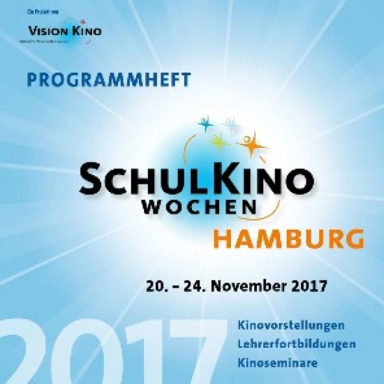 20. – 24.11.2017 | Schulkinowoche Hamburg 20. – 24.11.2017 | Schulkinowoche Hamburg