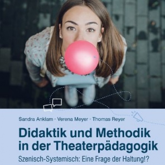 »Didaktik und Methodik der Theaterpädagogik«