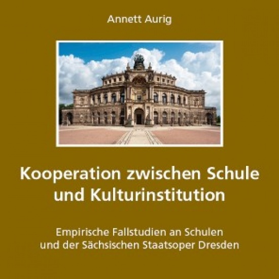 »Kooperation zwischen Schule und Kulturinstitution«