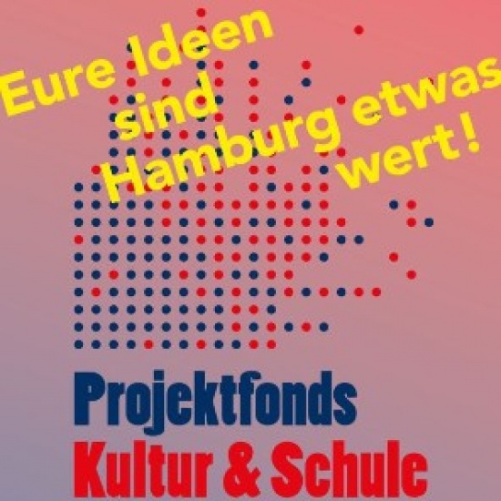 Bis 30.09.2019: Projektfonds Kultur & Schule Bis 30.09.2019: Projektfonds Kultur & Schule