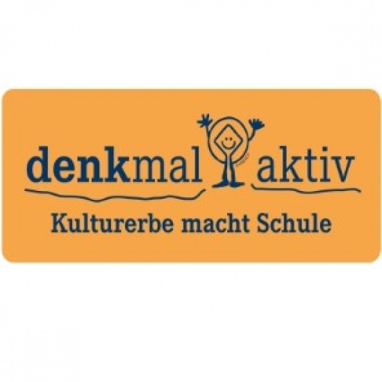 Bis 20.05.2019: denkmal aktiv – Kulturerbe macht Schule Bis 20.05.2019: denkmal aktiv – Kulturerbe macht Schule