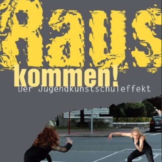 Bis 03.06.2019: Rauskommen! – Der Jugendkunstschuleffekt Bis 03.06.2019: Rauskommen! – Der Jugendkunstschuleffekt