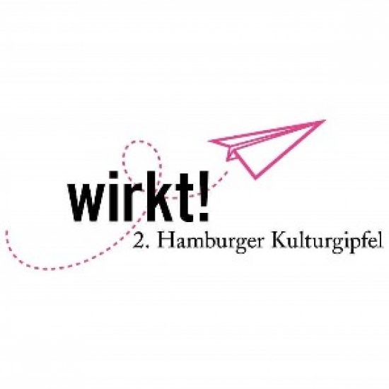 wirkt! 2. Hamburger Kulturgipfel wirkt! 2. Hamburger Kulturgipfel