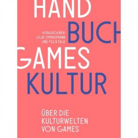 Handbuch Gameskultur